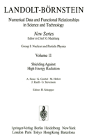 Shielding Against High Energy Radiation / Abschirmung gegen hochenergetische Strahlung