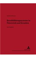 Berufsbildungssysteme in Oesterreich Und Kroatien