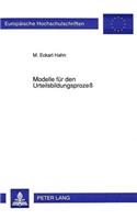 Modelle fuer den Urteilsbildungsproze