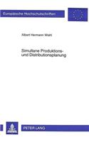 Simultane Produktions- und Distributionsplanung