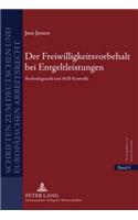 Der Freiwilligkeitsvorbehalt Bei Entgeltleistungen