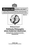 Politische Philosophie Eines Modernen Idealismus