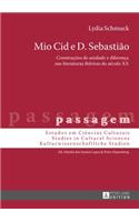 Mio Cid e D. Sebastiao