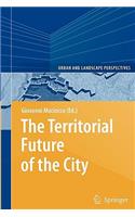 Territorial Future of the City