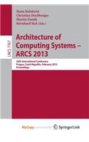 Architecture of Computing Systems -- ARCS 2013