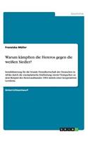 Warum kämpften die Hereros gegen die weißen Siedler?