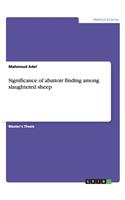 Significance of abattoir finding among slaughtered sheep