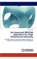 An Improved Dbscan Algorithm for High Dimensional Datasets