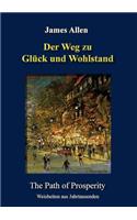 Weg zu Glück und Wohlstand: The Path of Prosperity