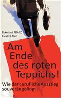 Am Ende des roten Teppichs!