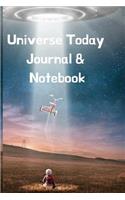 Universe Today Journal & Notebook: Astronomy Journaling Notepad For School Students - The Science Of Space - 6x9, 120 Lined College Ruled Pages - Lab NoteBook For Planetary Study