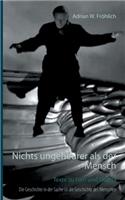 Nichts ungeheurer als der Mensch