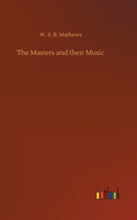 Masters and their Music