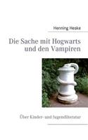Die Sache Mit Hogwarts Und Den Vampiren