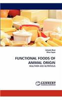 Functional Foods of Animal Origin