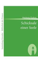 Schicksale einer Seele: (German)