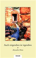 Auch nirgendwo ist irgendwo