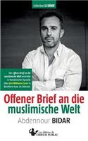 Offener Brief an Die Muslimische Welt