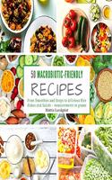 50 macrobiotic-friendly recipes: From Smoothies and Soups to delicious Rice dishes and Salads - measurements in grams