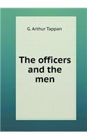 The Officers and the Men