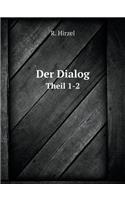 Der Dialog Theil 1-2