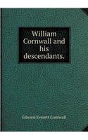 William Cornwall and his descendants