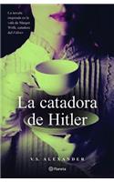 La Catadora de Hitler (Novela) / The Taster (a Novel)