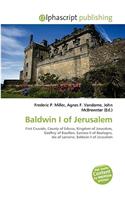 Baldwin I of Jerusalem: (English)