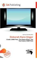 Deborah Kara Unger: (English)