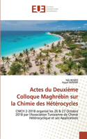 Actes du Deuxième Colloque Maghrébin surla Chimie des Hétérocycles