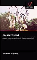 Sa szczesliwi