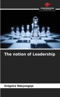 notion of Leadership