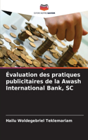 Évaluation des pratiques publicitaires de la Awash International Bank, SC