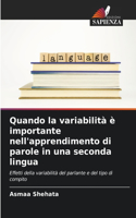 Quando la variabilità è importante nell'apprendimento di parole in una seconda lingua