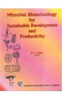 Microbial Biotechnology For Sustainable Development And Productivity: Prof. Suresh K. Hasija's Festschrift