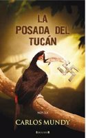 La Posada del Tucan / The Toucan Lodge