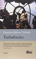 Turbulencies