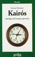 Kairos: Apologia Del Tiempo Oportuno (Cla-de-ma)