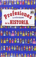 PROFESIONES Y ACTIVIDADES DE LA HISTORIA