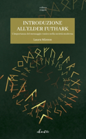 Introduzione all'Elder Futhark