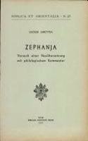 Zephanja: Versuch Einer Neuubersetzung Mit Philologischen Kommentar