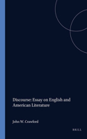 Discourse: Essay on English and American Literature