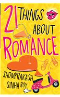 21 Things About Romance