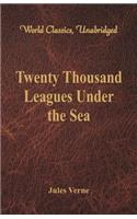 Twenty Thousand Leagues Under the Sea (World Classics, Unabridged)