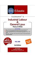 Industrial Labour & General Laws - Theory & MCQs (CS-Executive)-(December 2017 Exams)