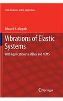 Vibrations of Elastic Systems