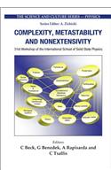 Complexity, Metastability and Nonextensivity - Proceedings of the 31st Workshop of the International School of Solid State Physics