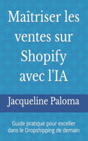 Maîtriser les ventes sur Shopify avec l'IA