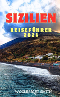 Sizilien Reiseführer 2024
