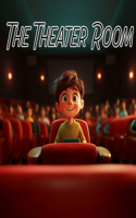 The Theater Room